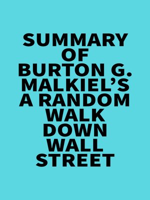 cover image of Summary of Burton G. Malkiel's a Random Walk Down Wall Street